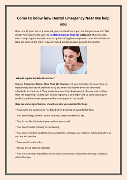 Come to know how Dental Emergency Near Me help you