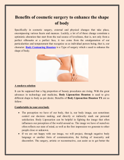 Benefits of cosmetic surgery to enhance the shape of body