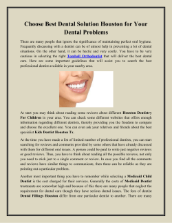 Choose Best Dental Solution Houston for Your Dental Problems