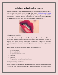All about invisalign clear braces