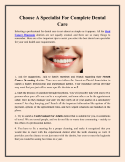 Choose A Specialist For Complete Dental Care