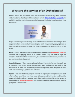 What are the services of an Orthodontist