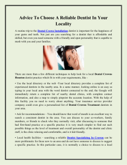 Advice To Choose A Reliable Dentist In Your Locality