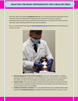 SELECTING THE RIGHT ORTHODONTIST FOR A HEALTHY SMILE