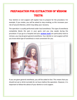 PREPARATION FOR EXTRACTION OF WISDOM TEETH