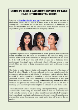 Guide To Find A Saturday Dentist To Take Care Of The Dental Needs