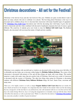 Christmas Decorations &ndash; All set for the Festival!