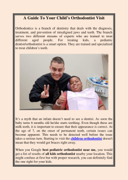 A Guide To Your Child&rsquo;s Orthodontist Visit