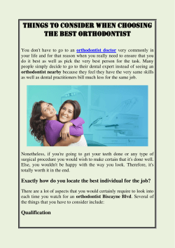 Things To Consider When Choosing The Best Orthodontist