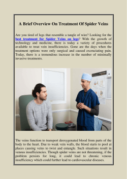 A Brief Overview On Treatment Of Spider Veins