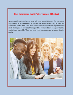 How Emergency Dentist&rsquo;s Services are Effective