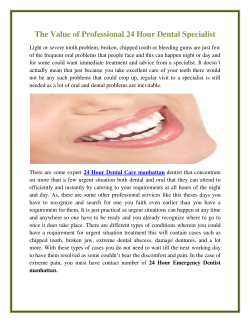 The Value of Professional 24 Hour Dental Specialist