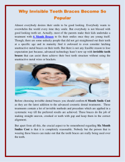 Why Invisible Teeth Braces Become So Popular