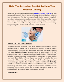 Help The Invisalign Dentist To Help You Recover Quickly