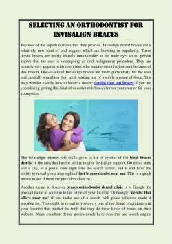 Selecting An Orthodontist For Invisalign Braces