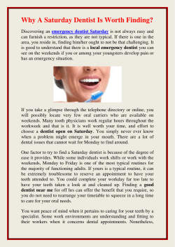 Why A Saturday Dentist Is Worth Finding